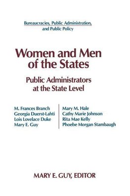 Guy, M: Women and Men of the States: Public Administrators a