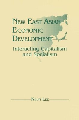 Lee, L: New East Asian Economic Development: The Interaction