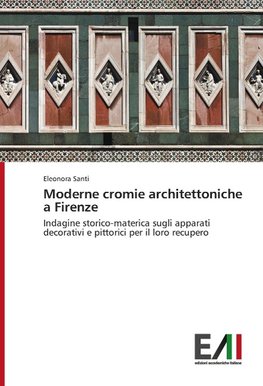 Moderne cromie architettoniche a Firenze