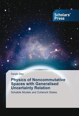 Physics of Noncommutative Spaces with Generalised Uncertainty Relation