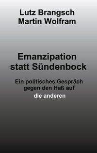 Emanzipation statt Sündenbock