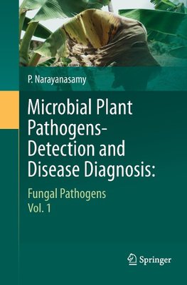 Microbial Plant Pathogens-Detection and Disease Diagnosis: