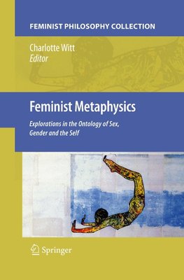 Feminist Metaphysics