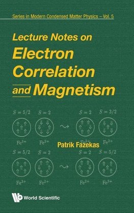 Patrik, F:  Lecture Notes On Electron Correlation And Magnet