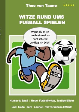 Witze rund ums Fußball spielen