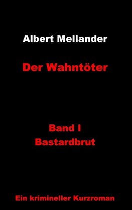 Der Wahntöter