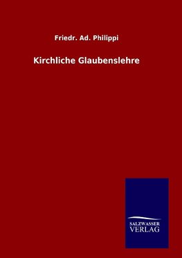 Kirchliche Glaubenslehre