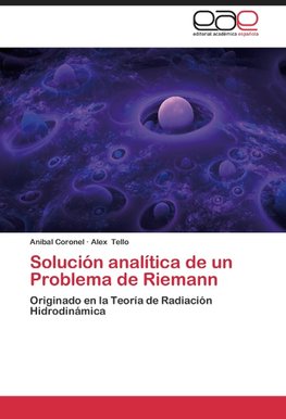 Solución analítica de un Problema de Riemann