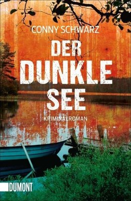 Schwarz, C: Der dunkle See