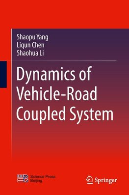 Dynamics of Vehicle-Road Coupled System