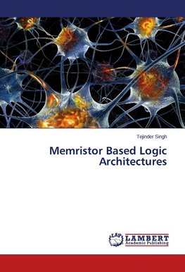 Memristor Based Logic Architectures