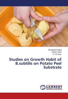 Studies on Growth Habit of B.subtilis on Potato Peel Substrate