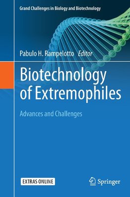 Biotechnology of Extremophiles: