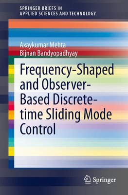 Frequency-Shaped and Observer-Based Discrete-time Sliding Mode Control