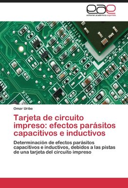 Tarjeta de circuito impreso: efectos parásitos capacitivos e inductivos