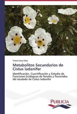 Metabolitos Secundarios de Cistus ladanifer