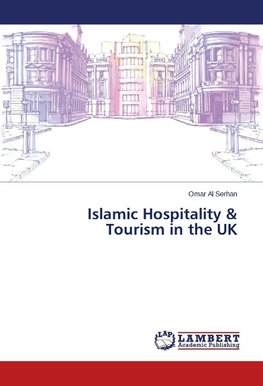 Islamic Hospitality & Tourism in the UK