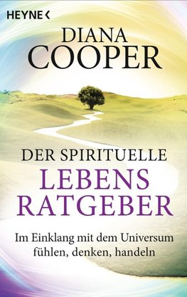 Der spirituelle Lebens-Ratgeber