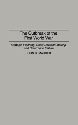 The Outbreak of the First World War