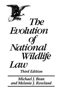 The Evolution of National Wildlife Law