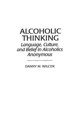 Alcoholic Thinking