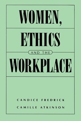 Women, Ethics and the Workplace