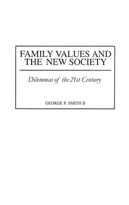 Family Values and the New Society