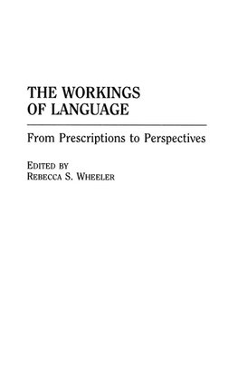 The Workings of Language