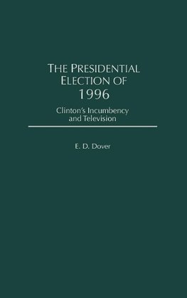 The Presidential Election of 1996