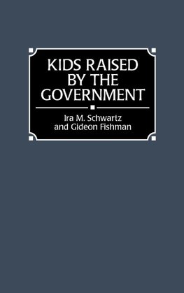 Kids Raised by the Government