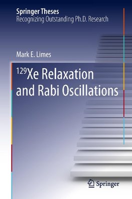 129Xe Relaxation and Rabi Oscillations