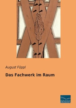 Das Fachwerk im Raum