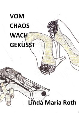 Vom Chaos wach geküsst