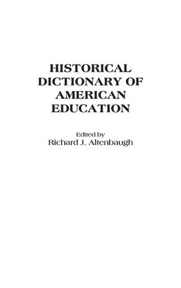 Historical Dictionary of American Education