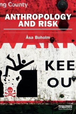 Boholm, A: Anthropology and Risk