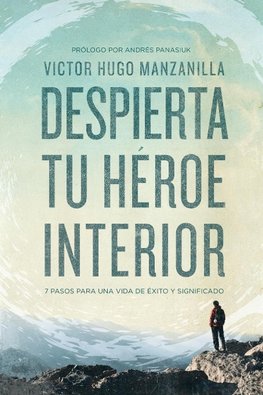 Despierta tu héroe interior