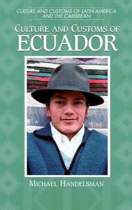 Culture and Customs of Ecuador