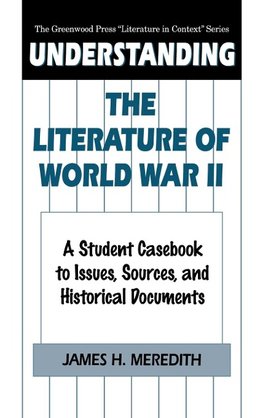 Understanding the Literature of World War II