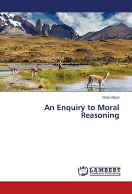 An Enquiry to Moral Reasoning