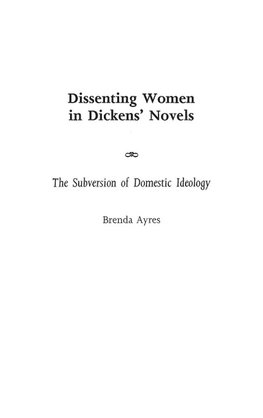 Dissenting Women in Dickens' Novels