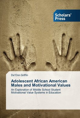 Adolescent African American Males and Motivational Values