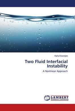 Two Fluid Interfacial Instability