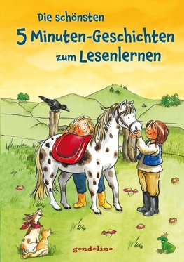 Die schönsten 5 Minuten-Geschichten zum Lesenlernen