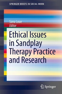 Ethical Issues in Sandplay Therapy Practice and Research