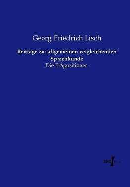 Beiträge zur allgemeinen vergleichenden Sprachkunde