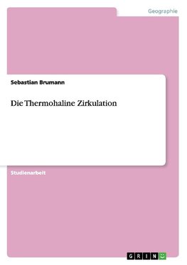 Die Thermohaline Zirkulation