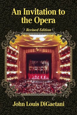 Digaetani, J:  An Invitation to the Opera