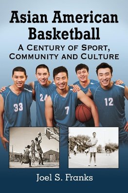 Franks, J:  Asian American Basketball