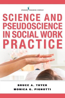 Science and Pseudoscience in Social Work Practice