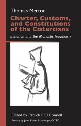 Charter, Customs, and Constitutions of the Cistercians